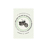 HarperCollins Zen and the Art of Motorcycle Maintenance [50th Anniversary Edition] (häftad, eng)