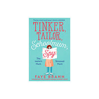 HarperCollins Publishers Tinker, Tailor, Schoolmum, Spy (häftad, eng)