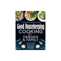 HarperCollins Publishers Good Housekeeping Cooking For Friends and Family (inbunden, eng)