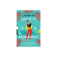 HarperCollins Publishers Lucie Yi Is Not A Romantic (häftad, eng)
