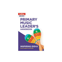 HarperCollins Publishers Primary Music Leader’s Handbook (häftad, eng)