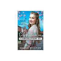 HarperCollins Publishers A Celebration on Coronation Street (häftad, eng)