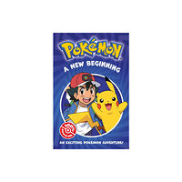 HarperCollins Publishers Pokemon: A New Beginning Chapter Book (häftad, eng)