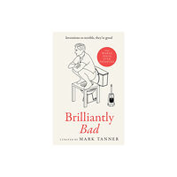 HarperCollins Publishers Brilliantly Bad (inbunden, eng)