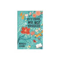 HarperCollins Lucy Clark Will Not Apologize (inbunden, eng)