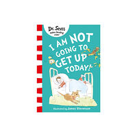 HarperCollins Publishers I Am Not Going to Get Up Today! (häftad, eng)