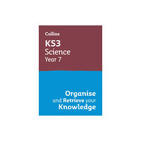 HarperCollins Publishers KS3 Science Year 7: Organise and retrieve your knowledge (häftad, eng)