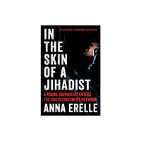 HarperCollins In the Skin of a Jihadist (häftad, eng)