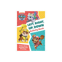HarperCollins Publishers PAW Patrol Left, Right, Up, Down Activity Book (häftad, eng)
