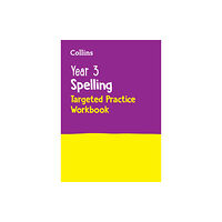 HarperCollins Publishers Year 3 Spelling Targeted Practice Workbook (häftad, eng)