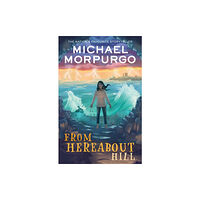 HarperCollins Publishers From Hereabout Hill (häftad, eng)