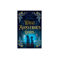 HarperCollins Publishers What Monstrous Gods (häftad, eng)