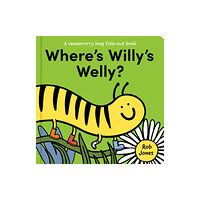 HarperCollins Publishers Where’s Willy’s Welly? (bok, board book, eng)