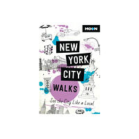 Avalon Publishing Group Moon New York City Walks (Third Edition) (häftad, eng)