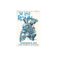 Idea & Design Works Teenage Mutant Ninja Turtles: The Last Ronin Director's Cut (inbunden, eng)