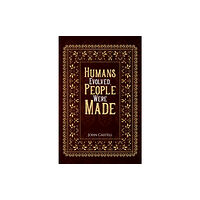 Austin Macauley Publishers Humans Evolved, People Were Made (häftad, eng)