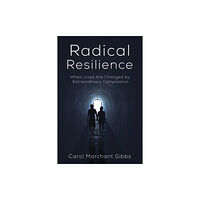 Austin Macauley Publishers LLC Radical Resilience (häftad, eng)