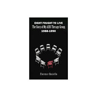 Austin Macauley Publishers LLC Eight Fought to Live (inbunden, eng)