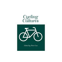 University of Chester Press Cycling Cultures (häftad, eng)