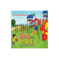 Austin Macauley Publishers LLC I'm Going to the Park: You Choose the Fun! (häftad, eng)