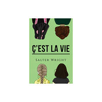 Austin Macauley Publishers LLC C'est La Vie (häftad, eng)