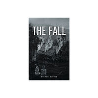 Austin Macauley Publishers LLC The Fall (häftad, eng)