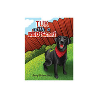 Austin Macauley Publishers LLC Tuk with a Red Scarf (häftad, eng)