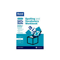Oxford University Press Bond SATs Skills Spelling and Vocabulary Workbook (häftad, eng)
