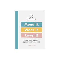 Dorling Kindersley Ltd Mend it, Wear it, Love it! (inbunden, eng)