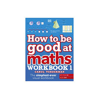 Dorling Kindersley Ltd How to be Good at Maths Workbook 1, Ages 7-9 (Key Stage 2) (häftad, eng)