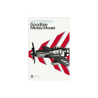 Penguin books ltd Goodbye Mickey Mouse (häftad, eng)