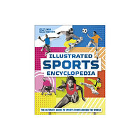 Dorling Kindersley Ltd Illustrated Sports Encyclopedia (inbunden, eng)