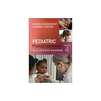 Elsevier - Health Sciences Division Pediatric Physical Examination (bok, spiral, eng)