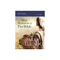 HarperChristian Resources Ten Women of the Bible Study Guide (häftad, eng)