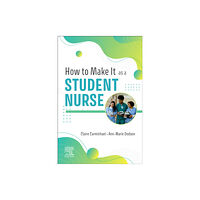 Elsevier - Health Sciences Division How to Make It As A Student Nurse (häftad, eng)