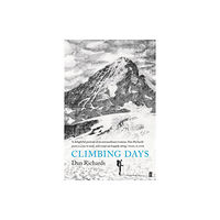 Faber & Faber Climbing Days (häftad, eng)