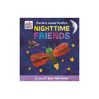 Penguin Young Readers The Very Lonely Firefly's Nighttime Friends (bok, board book, eng)