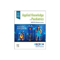 Elsevier Health Sciences Applied Knowledge in Paediatrics: : MRCPCH Mastercourse (häftad, eng)