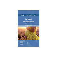 Elsevier Health Sciences Midwifery Essentials: Perinatal Mental Health (häftad, eng)