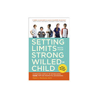 Random House USA Inc Setting Limits with Your Strong-Willed Child, Revised and Expanded 2nd Edition (häftad, eng)