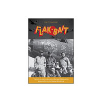 Schiffer Publishing Ltd B-26 “Flak-Bait” (inbunden, eng)