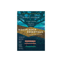 Intervarsity press Discipleship Essentials – A Guide to Building Your Life in Christ (häftad, eng)