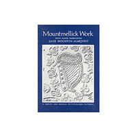 Colin Smythe Ltd Mountmellick Work (häftad, eng)
