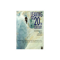 Rebel Press,London Leaving the 20th Century (häftad, eng)