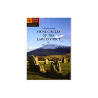 Photoprint Scotland A Guide to the Stone Circles of the Lake District (häftad, eng)