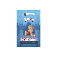 Capstone Global Library Ltd Zoe's Problem (häftad, eng)