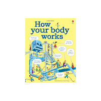 Usborne Publishing Ltd How your body works (inbunden, eng)