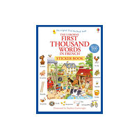 Usborne Publishing Ltd First Thousand Words in French Sticker Book (häftad, eng)