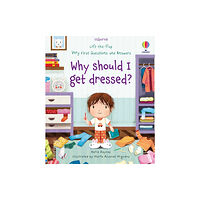 Usborne Publishing Ltd Very First Questions and Answers Why should I get dressed? (bok, board book, eng)