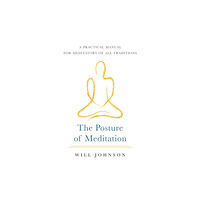 Shambhala Publications Inc The Posture of Meditation (häftad, eng)